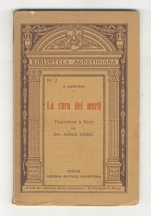 Immagine del venditore per La cura dei morti. Traduzione e note del sac. Carlo Giorgi. venduto da Libreria Oreste Gozzini snc