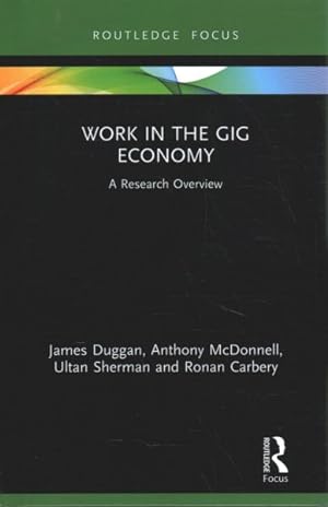 Seller image for Work in the Gig Economy : A Research Overview for sale by GreatBookPricesUK