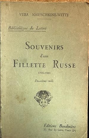 Seller image for Souvenirs d'une Fillette Russe 1800 - 1900 for sale by Librairie de l'Anneau