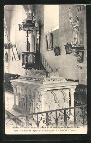 Carte postale Cudot, Tombeau de Sainte-Alpais et statue de la Bienheureuse Jeann d`Arc