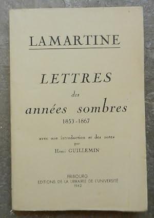 Seller image for Lettres des annes sombres, 1853-1867. for sale by Librairie les mains dans les poches