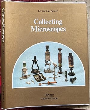 Imagen del vendedor de COLLECTING MICROSCOPES. a la venta por Graham York Rare Books ABA ILAB