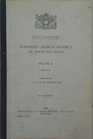 Image du vendeur pour Northern Arakan District Vol. A mis en vente par SEATE BOOKS