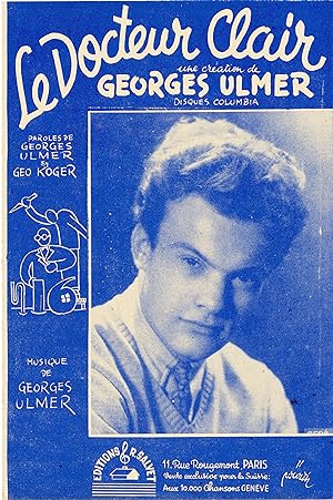 "LE DOCTEUR CLAIR" Paroles de Georges ULMER & Géo KOGER / Musique de Georges ULMER / Interprétée ...