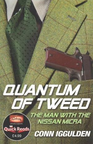 Seller image for Quantum of Tweed : The Man With the Nissan Micra for sale by GreatBookPrices