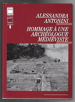 Alessandra Antonini, Hommage à une archéologue médiéviste
