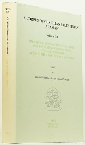 Image du vendeur pour The christian Palestinian Aramaic New Testament version from the early period. Acts of the Apostles and Epistles. mis en vente par Antiquariaat Isis