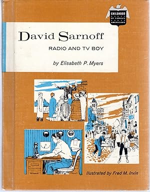 Image du vendeur pour David Sarnoff Radio and TV Boy (Childhood of Famous Americans Series) mis en vente par Dorley House Books, Inc.
