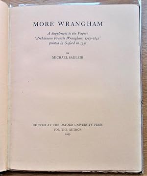 MORE WRANGHAM A Supplement to the paper 'Archdeacon Francis Wrangham,1769-1842' printed in Oxford...