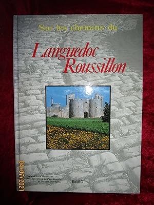 Seller image for SUR LES CHEMINS du LANGUEDOC ROUSSILLON for sale by LA FRANCE GALANTE