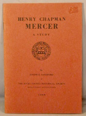 Seller image for Henry Chapman Mercer, A Study. for sale by Bucks County Bookshop IOBA