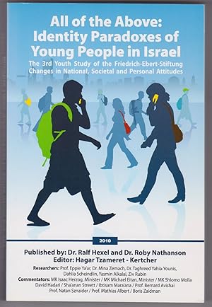 All of the Above: Identity Paradoxes of Young People in Israel. The 3rd Youth Study of the Friedr...