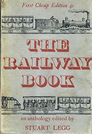 Bild des Verkufers fr The Railway Book, An Anthology zum Verkauf von Douglas Blades