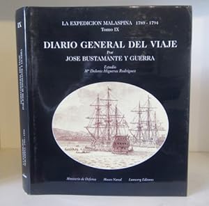 La Expedicion Malaspina 1789-1794. Tomo IX: Diario general del viaje : Corbeta Atrevida por Jose ...