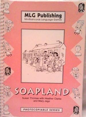 Immagine del venditore per Soapland (Miniflashcards Language Games - Photocopiable Series) venduto da WeBuyBooks
