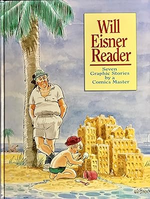 WILL EISNER READER (Signed & Numbered Ltd. Hardcover Edition)
