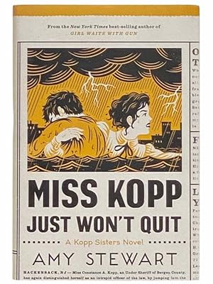 Bild des Verkufers fr Miss Kopp Just Won't Quit (A Kopp Sisters Novel, Book 4) zum Verkauf von Yesterday's Muse, ABAA, ILAB, IOBA