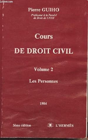 Image du vendeur pour Cours de droit civil - Volume 2 - Les personnes - 1984 3e dition mis en vente par Le-Livre