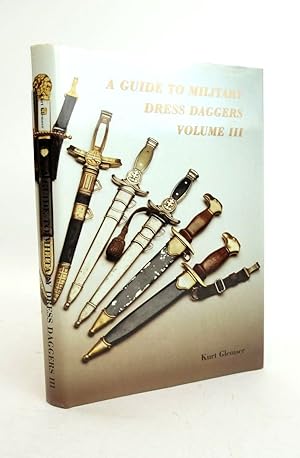 Bild des Verkufers fr A GUIDE TO MILITARY DRESS DAGGERS III zum Verkauf von Stella & Rose's Books, PBFA