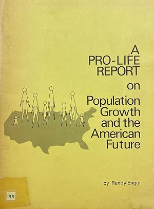 A Pro-life Report On Population Growth and The American Future