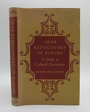 Immagine del venditore per Arab Rediscovery of Europe: A Study in Cultural Encounters venduto da Open Boat Booksellers