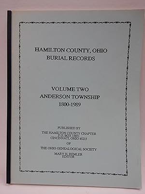 Seller image for Hamilton County, Ohio Burial Records: Volume 2, Anderson Township, 1800-1989 for sale by Queen City Books