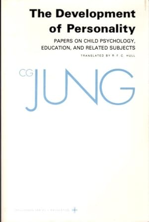 THE DEVELOPMENT OF PERSONALITY: The Collected Works of C.G. Jung: Volume 17
