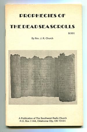 Prophecies of the Dead Sea Scrolls