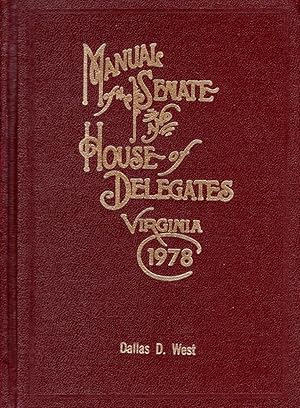 General Assembly Of Virginia -- Manual Of The Senate And House Of Delegates, Session 1978