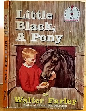 Seller image for LITTLE BLACK, A PONY for sale by MARIE BOTTINI, BOOKSELLER