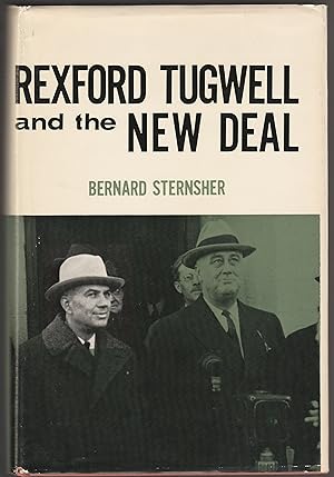 Rexford Tugwell and the New Deal