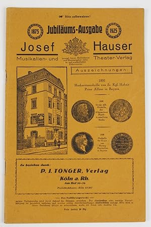 Josef Hauser Muskalien- und Theater-Verlag, Katalog, Jubiläumsausgabe 1925