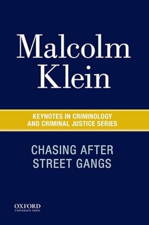 Seller image for Chasing After Street Gangs : A Forty Year Journey for sale by GreatBookPrices