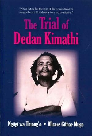 Seller image for Trial of Dedan Kimathi for sale by GreatBookPrices