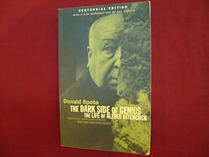 Immagine del venditore per The Dark Side of Genius: The Life of Alfred Hitchcock. venduto da BookMine