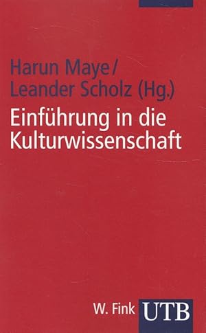 Einführung in die Kulturwissenschaft. / UTB ; 3176