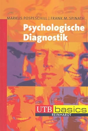 Imagen del vendedor de Psychologische Diagnostik / UTB ; 3183 mit 3 Tabellen und 88 Testfragen. a la venta por Versandantiquariat Nussbaum