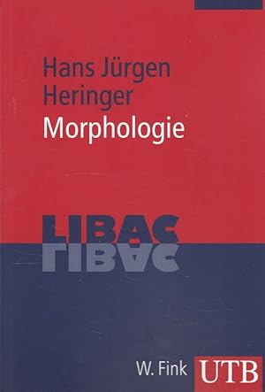 Bild des Verkufers fr Morphologie. UTB ; 3204 : Sprachwissenschaft; LIBAC zum Verkauf von Versandantiquariat Nussbaum