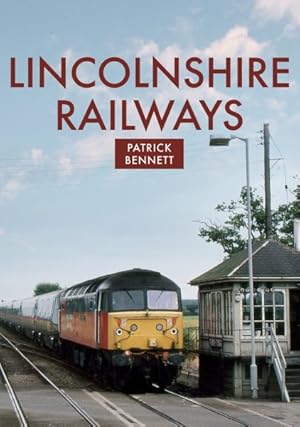 Seller image for Lincolnshire Railways for sale by GreatBookPrices