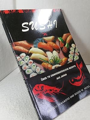 Sushi. Über 70 unwiderstehliche Rezepte aus Japan