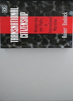 Seller image for Transnational Citizenship: Membership and Rights in International Migration for sale by WeBuyBooks