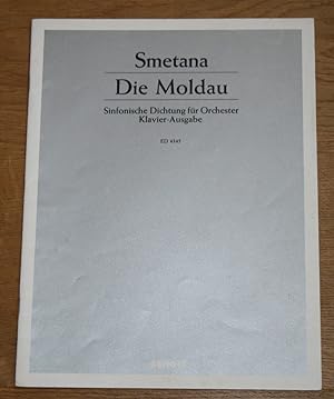 Friedrich Smetana. Die Moldau. Mein Vaterland Nr. 2. Sinfonische Dichtung für Orchester. Klavier-...