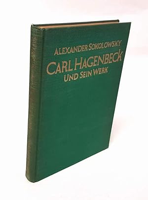 Seller image for Carl Hagenbeck und sein Werk. for sale by Antiquariat Dennis R. Plummer