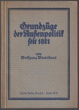 Bild des Verkufers fr Grundzge der Auenpolitik seit 1871. zum Verkauf von Antiquariat Dennis R. Plummer