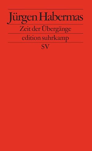 Image du vendeur pour Zeit der bergnge: Kleine Politische Schriften IX (edition suhrkamp) mis en vente par Antiquariat Armebooks