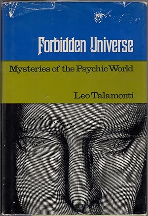 Image du vendeur pour Forbidden Universe: Mysteries of the Psychic World mis en vente par Clausen Books, RMABA