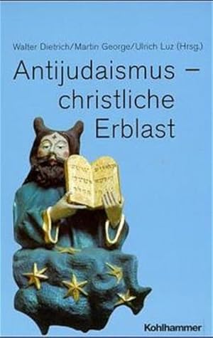Bild des Verkufers fr Antijudaismus - christliche Erblast? zum Verkauf von Antiquariat Armebooks