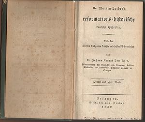 Bild des Verkufers fr Dr. Martin Luther's reformations-historische deutsche Schriften Bd. 3. zum Verkauf von Wissenschaftliches Antiquariat Kln Dr. Sebastian Peters UG