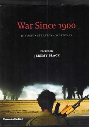 Immagine del venditore per War Since 1900 : History - Strategy - Weaponry venduto da Berry Books