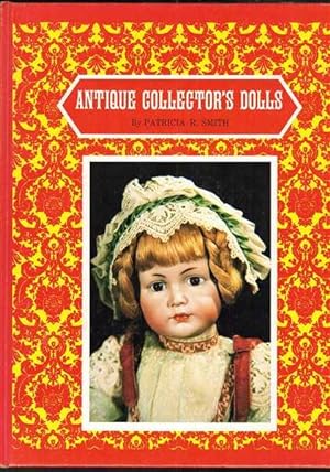 Seller image for Antique Collector's Dolls - First Series for sale by Berry Books